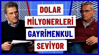 Dolar milyonerleri gayrimenkul seviyor! TCMB sert faiz indirimi yapar 