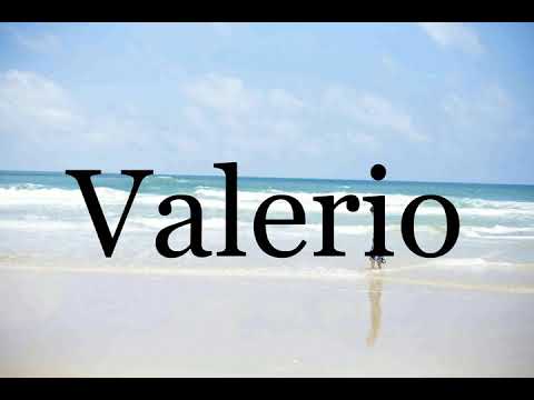 How To Pronounce Valerio🌈🌈🌈🌈🌈🌈Pronunciation Of Valerio