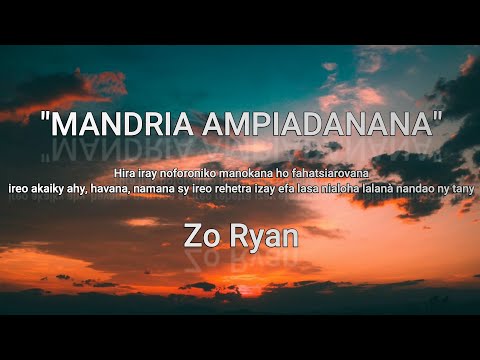 ZO RYAN - MANDRIA AMPIADANANA