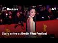 LIVE Stars Arrive At Berlin Film Festival Red Carpet