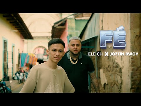 Fé - Ele CH X Joztin Bwoy (Vídeo Oficial)
