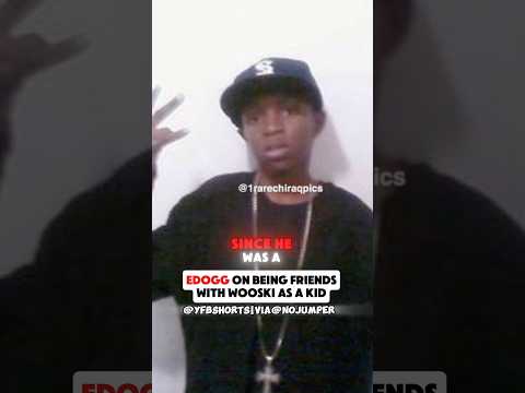 Edogg On Being Friends With Wooski As A Kid 😳👀 #wooski #edogg