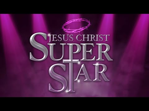 Jesus Christ Superstar