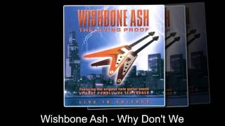 Why Don&#39;t We - Wishbone Ash