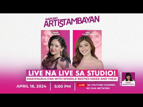 Kapuso ArtisTambayan: Mikee Quintos and Thea Tolentino