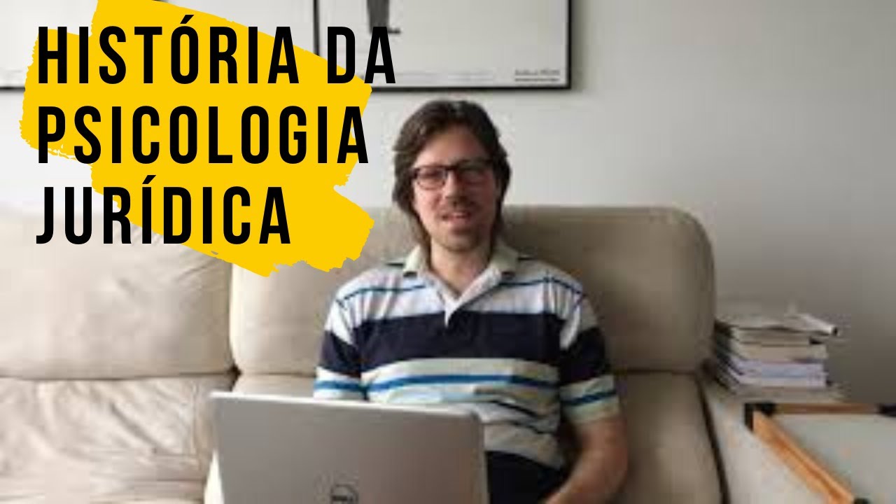 História da Psicologia Jurídica