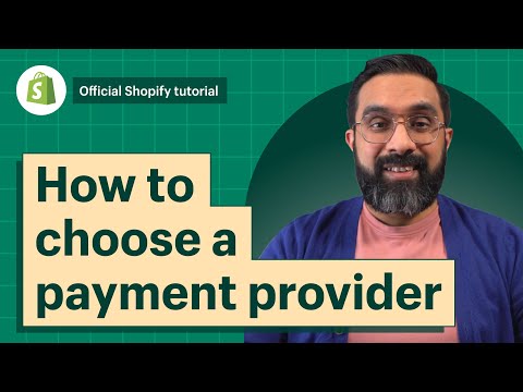 How to choose a payment provider | Shopify Help Center