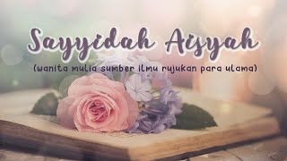 Download lagu Puisi Sayyidah Aisyah - Ummi Fairuz Ar-Rahbini mp3 Download lagu Puisi Sayyidah Aisyah - Ummi Fairuz Ar-Rahbini mp3