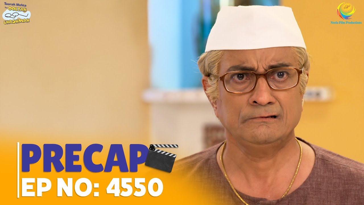 Ep 4550 - PRECAP! | Taarak Mehta Ka Ooltah Chashmah | तारक मेहता का उल्टा चश्मा