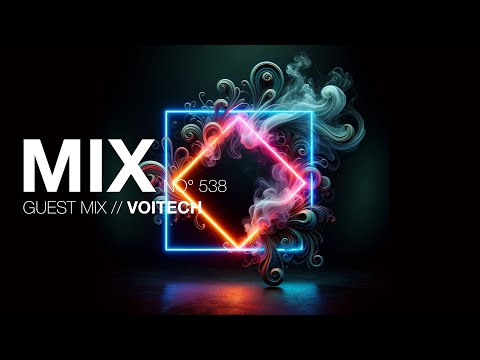 Liquid Drum and Bass Mix 538 - Guest Mix: Voitech