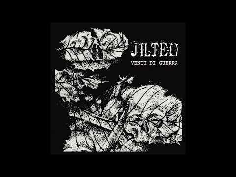 Jilted - Venti Di Guerra