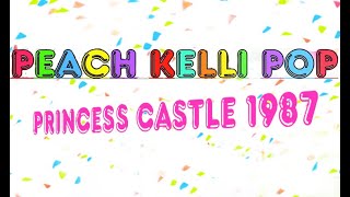 Peach Kelli Pop - Princess Castle 1987