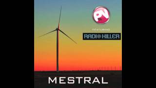 Pink Noisy ft. Radio Killer - Mestral