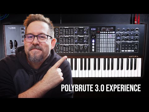 PolyBrute 3.0 - My thoughts and experience