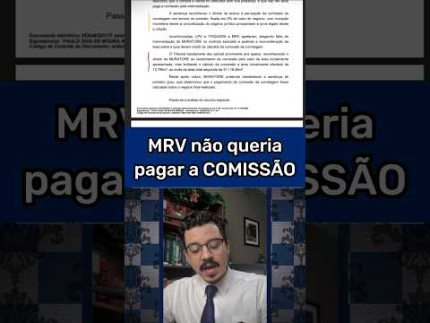 COMISSÃO DE CORRETAGEM: corretor tem direito sobre valor total do imóvel negociado