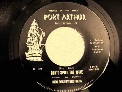 The High Society Brothers - Don't Spill The Wine