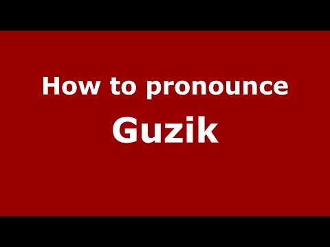 How to pronounce Guzik (Spanish/Argentina) - PronounceNames.com