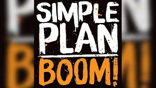 Simple Plan - Boom! (Audio)