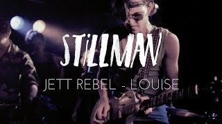 Jett Rebel - Louise