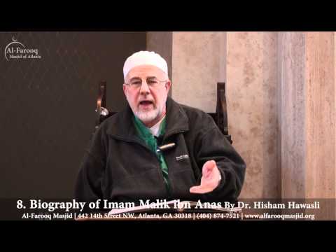 8. Biography of Imam Malik ibn Anas (Part 2 of 6)