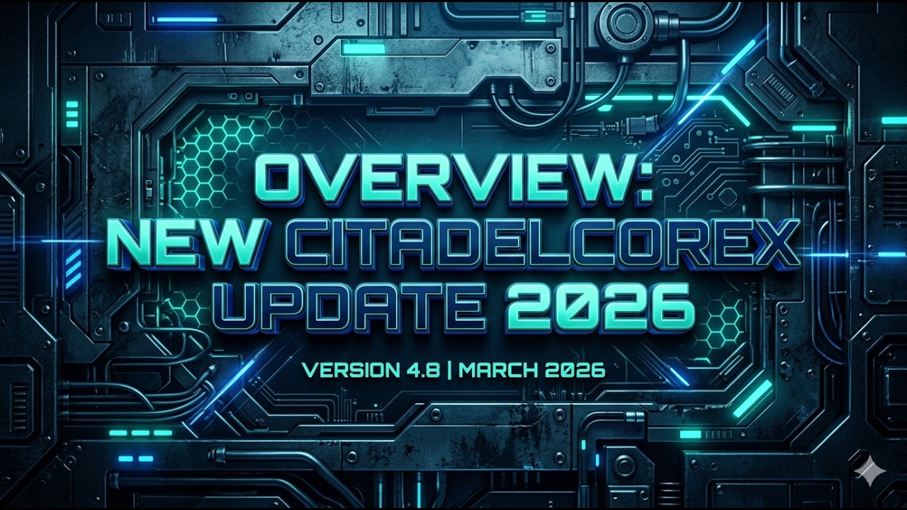 Overview: New Citadelcorex Update 2026