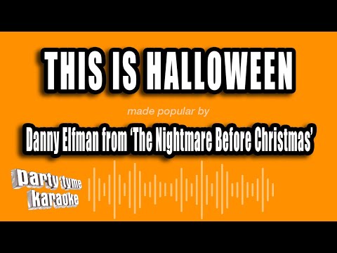 Danny Elfman from 'The Nightmare Before Christmas' - This is Halloween (Karaoke Version)