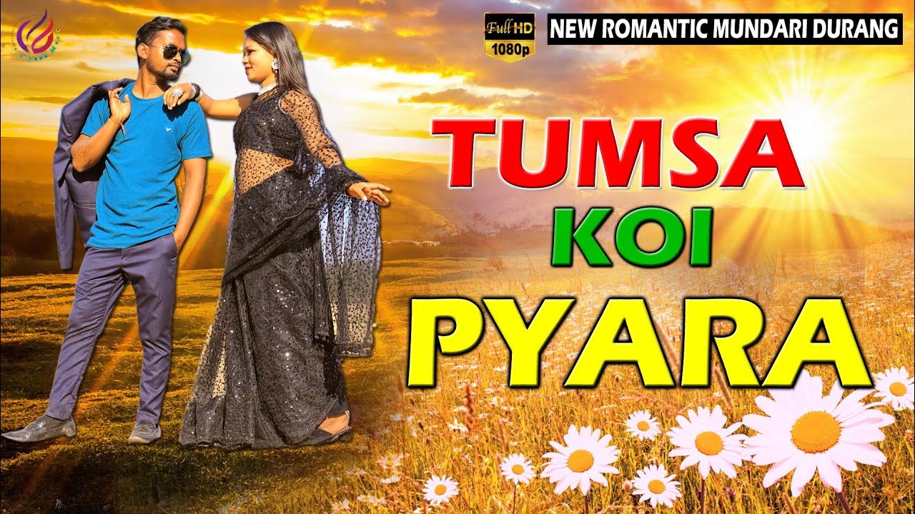 Tumsa Koi Pyara_Singer - Shankar Baraik_New Nagpuri_Romantic Mundari Durang 2022