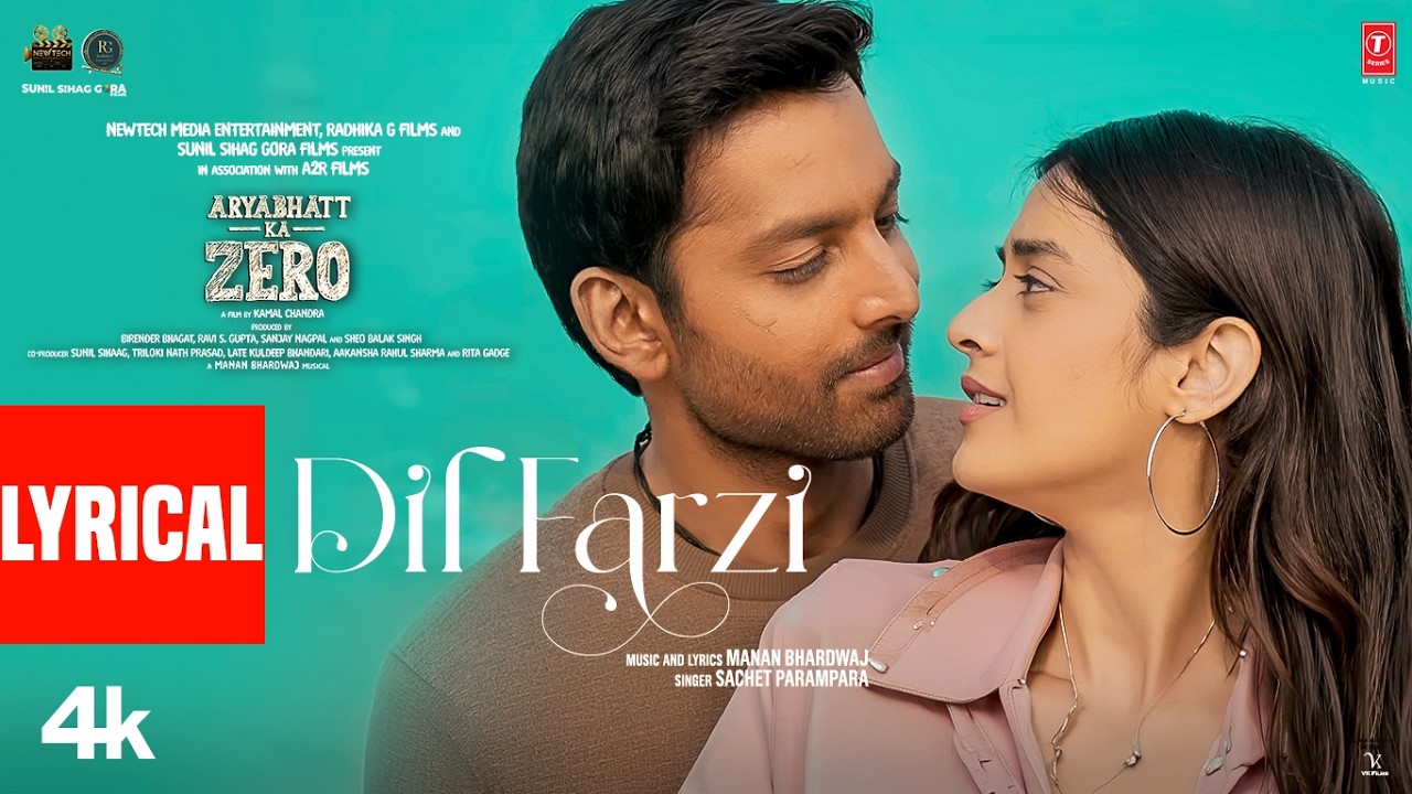 Dil Farzi (Lyrical Video): Himansh Kohli | Aryabhatt Ka Zero | Manan Bhardwaj, Sachet-Parampara