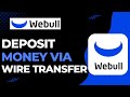 How to Deposit Money On Webull Via Wire Transfer | 2023