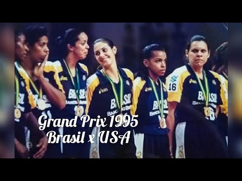 Grand Prix 1995 - Brasil x EUA (Final) - Vôlei Feminino