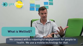 UEXPress: WellteQ, using technology to serve health and business