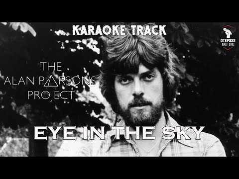 Alan Parsons | Eye In The Sky 🎤HQ Karaoke🎤