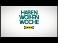 IKEA Haben Wollen Woche 2009