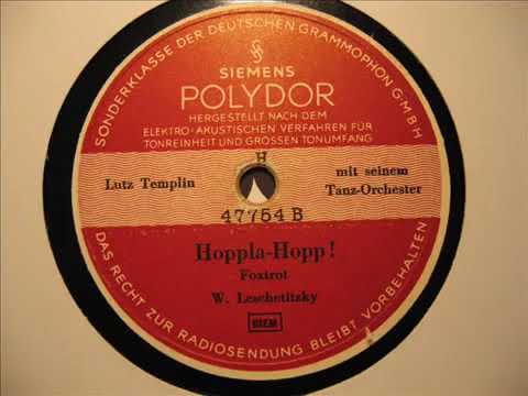 Lutz Templin - Hoppla Hopp (1943)