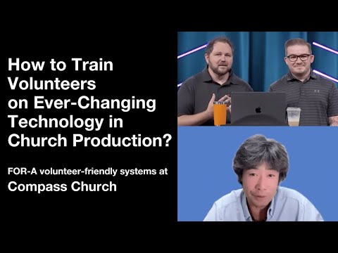 How to Train Volunteers on Ever-Changing Technology in Church Production[webinar replay]