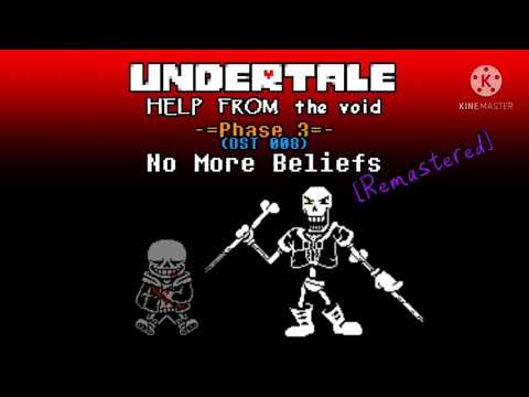 Undertale: Help from the Void OST 008 - No More Beliefs [Remastered]