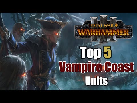 Top 5 Vampire Coast Units | Total War: Warhammer 3