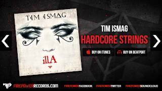 Tim Ismag - Hardcore Strings