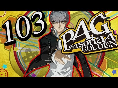 Persona 4 Golden [Part 103] - The REALLY REAL Culprit