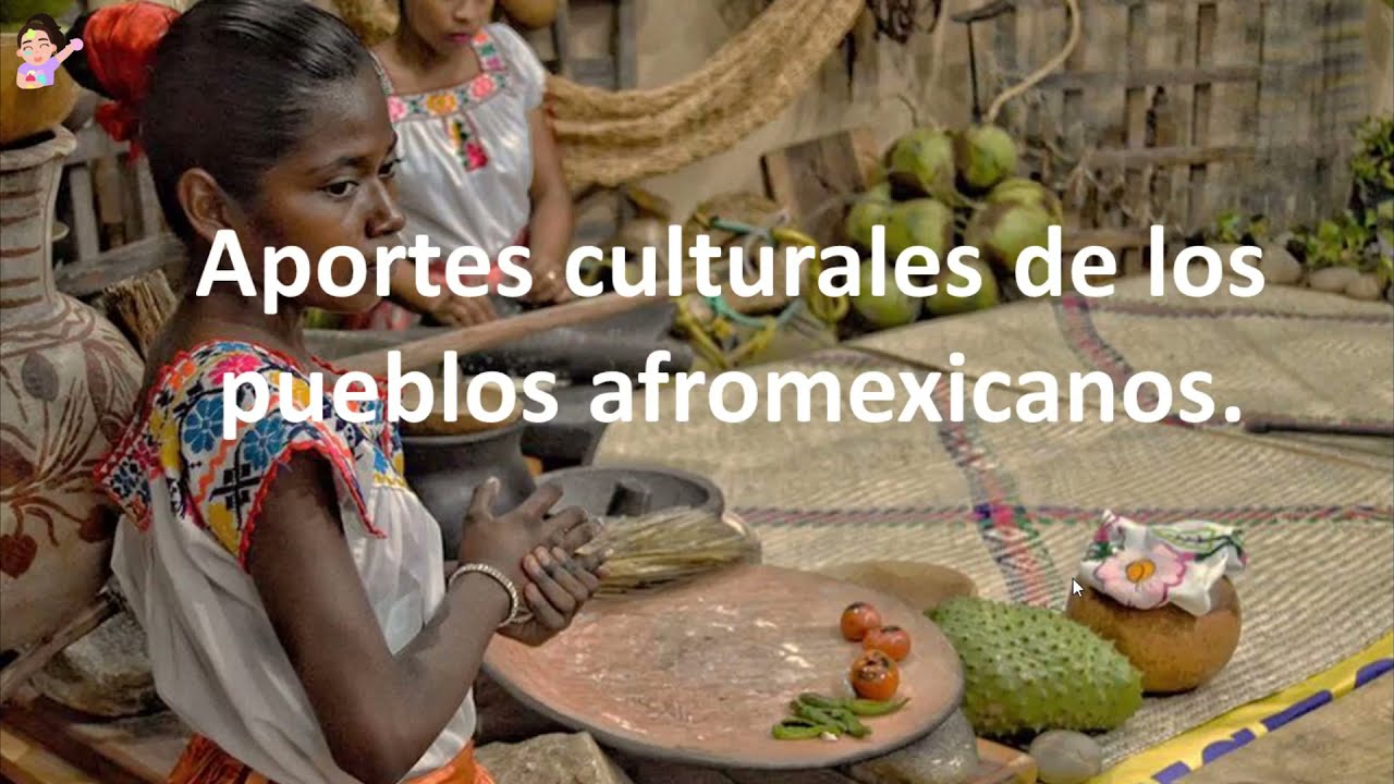 Aportes culturales de los pueblos afromexicanos.
