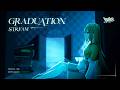 Graduation Stream of Watanabe Shina【EterLuna】