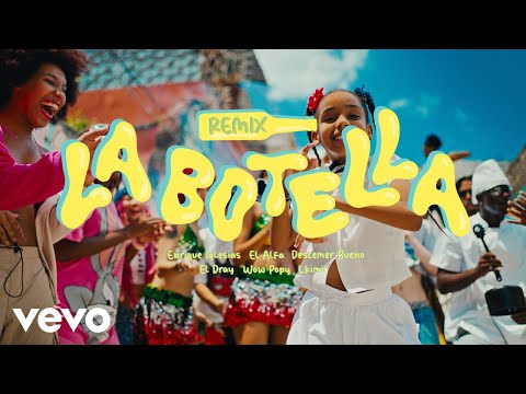 La Botella (Remix - Official Video)