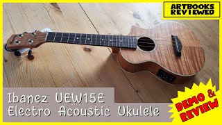 Video thumbnail for Ibanez UEW15E Electro Acoustic Ukulele Demo and Review | 4K by Artbooks Reviewed