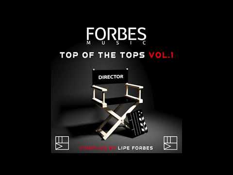 Lipe Forbes Dj Set - Forbes Music Compiled and Mixed by Top of the Tops Vol  1 (Full Dj Set)