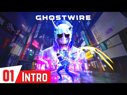 GHOSTWIRE TOKYO Walkthrough Gameplay Part 1 - INTRO | City of Shadows (FULL GAME)