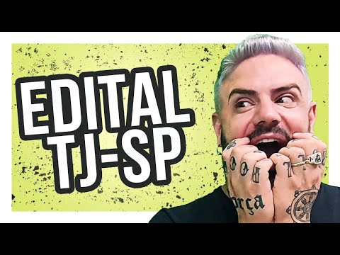 CONCURSO TJ SP 2021 - Análise do edital