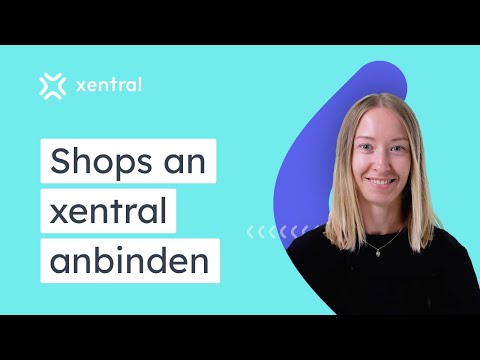 Shop-Anbindungen an xentral I GRUNDEINRICHTUNG #12 🎓