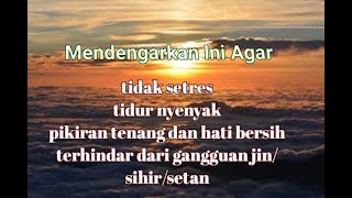 Download lagu Syekh Misyari Rasyid - ayat untuk pengantar tidur - untuk tidur nyenyak bayi / dewasa mp3