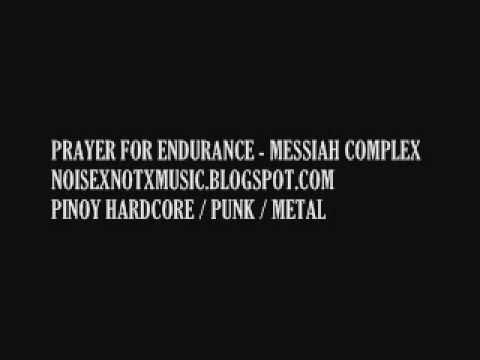 PRAYER FOR ENDURANCE - MESSIAH COMPLEX