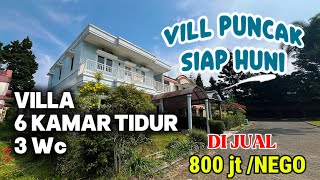 #eps 12 - VILLA CIPANAS PUNCAK DI JUAL || villa siap huni 6 kamar tidur siap huni
